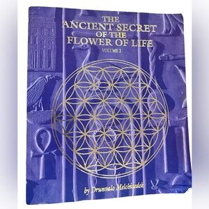 The Ancient Secret of the Flower of Life, Volume 2 by Drunvalo Melchizedek